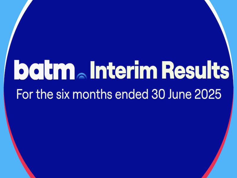 BATM Interim Results 2025